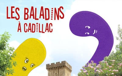 Les Baladins à Cadillac