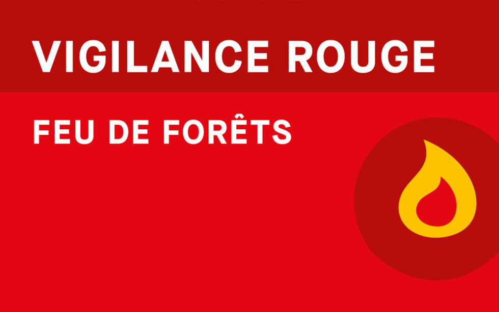 Vigilance rouge feux de fôrets